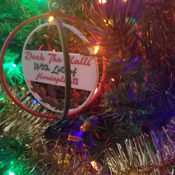 Deck The Halls With Lots Of Houseplants 3D Printed Ornament Holiday Decor Gift - Picture 8 of 9